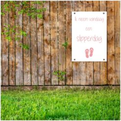 Tuinposter aan schutting - tuinposter met tekst